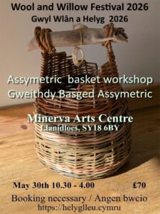 Assymetric Basket Workshop at the Wool and Willow Festival in Llanidloes, 30 May 10:30-5:00. £70. Booking necessary.